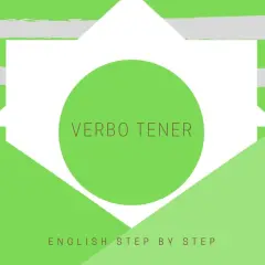 El verbo "tener" en inglés, como "have got" y "has got", se explica en este diseño verde y blanco.