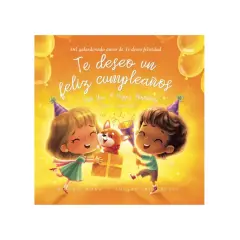 Niños celebran un cumpleaños con un regalo y un perrito. La portada del libro "Te deseo un feliz cumpleaños" muestra cómo felicitar un cumpleaños.