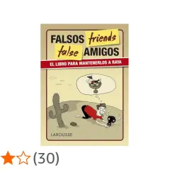 Portada de libro "Falsos friends, false amigos", con un dibujo de un hombre en el desierto soñando con una bebida tropical. Ideal para lidiar con esos falsos amigos.