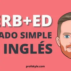 Ilustración de un hombre con barba y ojos azules, junto a texto que dice "VERB+ED PASADO SIMPLE EN INGLÉS".