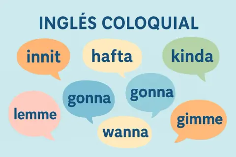 Burbujas de diálogo con "gonna", "wanna", "lemme", "gimme", "kinda", "hafta" e "innit". ¡Aprende inglés coloquial!