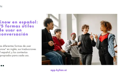 Grupo de jóvenes conversando, aprendiendo las 75 formas útiles de usar "know" en español.