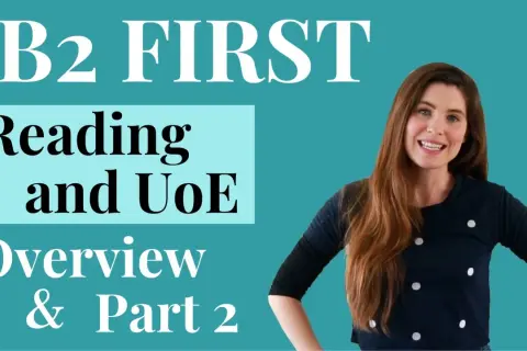 Mujer sonriente presenta "B2 FIRST Reading and UoE Overview & Part 2".