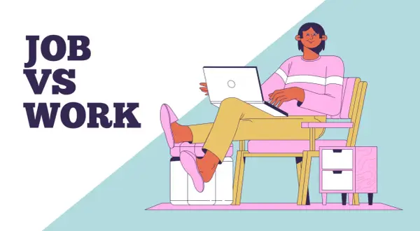 Texto "JOB VS WORK" con persona trabajando en portátil en silla.