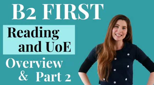 Mujer sonriente presenta "B2 FIRST Reading and UoE Overview & Part 2".