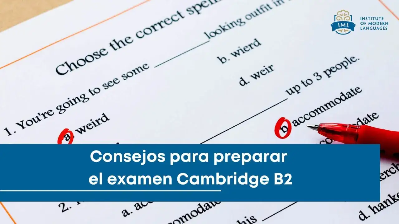 Consejos para preparar el examen Cambridge B2. Un examen de inglés que evalúa tu nivel speaking B2.